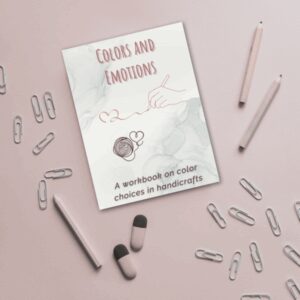 Colors & Emotions – A Reflective Workbook for Crafters